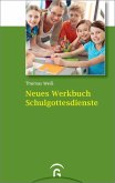Neues Werkbuch Schulgottesdienste (eBook, ePUB)