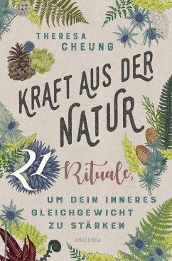 Kraft aus der Natur (eBook, ePUB) - Cheung, Theresa