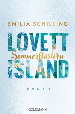 Sommerflüstern / Lovett Island Bd.3 (eBook, ePUB) - Schilling, Emilia