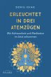 Erleuchtet in drei Atemzügen (eBook,... - Bild 1