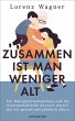 Zusammen ist man weniger alt (eBook,... - Bild 1