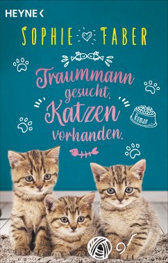 Traummann gesucht. Katzen vorhanden. (eBook, ePUB) - Faber, Sophie