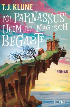 Mr. Parnassus' Heim für magisch Begabte (eBook, ePUB) - Klune, T. J.