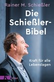 Die Schießler-Bibel (eBook, ePUB)