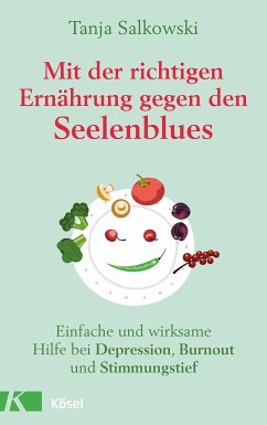 Mit der richtigen Ernährung gegen den Seelenblues (eBook, ePUB) - Salkowski, Tanja