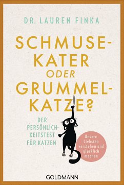 Schmusekater oder Grummelkatze? (eBook, ePUB) - Finka, Lauren