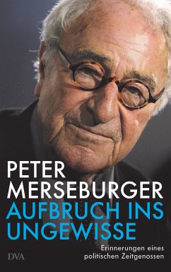 Aufbruch ins Ungewisse (eBook, ePUB) - Merseburger, Peter