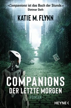 Companions - Der letzte Morgen (eBook, ePUB) - Flynn, Katie M.