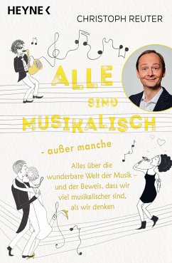 Alle sind musikalisch – außer manche (eBook, ePUB) - Reuter, Christoph