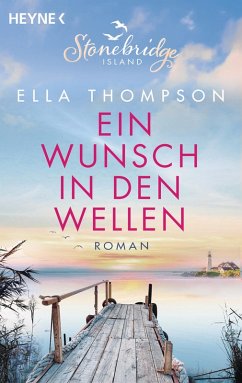 Ein Wunsch in den Wellen / Stonebridge Island Bd.1 (eBook, ePUB) - Thompson, Ella