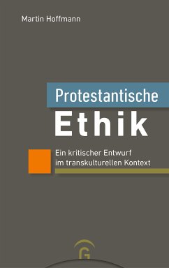 Protestantische Ethik (eBook, ePUB) - Hoffmann, Martin