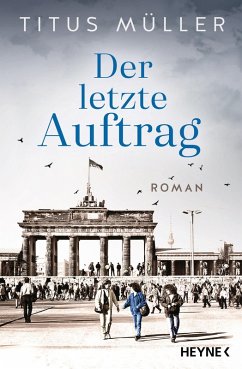 Der letzte Auftrag / Die Spionin Bd.3 (eBook, ePUB) - Müller, Titus