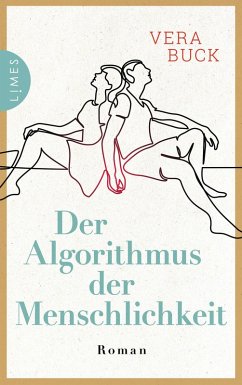 Der Algorithmus der Menschlichkeit (eBook, ePUB) - Buck, Vera