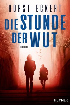 Die Stunde der Wut / Melia und Vincent Bd.2 (eBook, ePUB) - Eckert, Horst