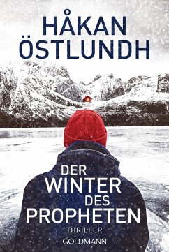 Der Winter des Propheten / Elias Krantz Bd.1 (eBook, ePUB) - Östlundh, Håkan