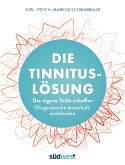 Die Tinnitus-Lösung (eBook, ePUB)