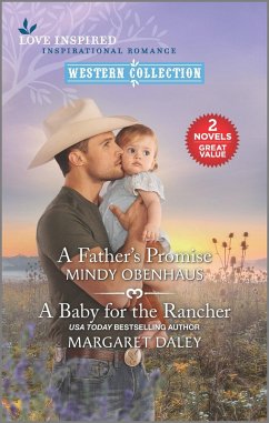 A Father's Promise and A Baby for the Rancher (eBook, ePUB) - Obenhaus, Mindy; Daley, Margaret