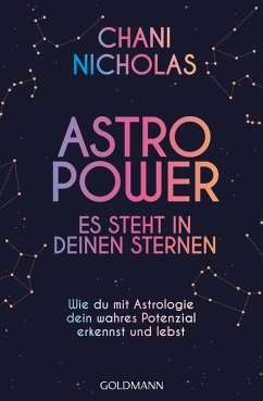 Astro-Power - Es steht in deinen Sternen (eBook, ePUB) - Nicholas, Chani