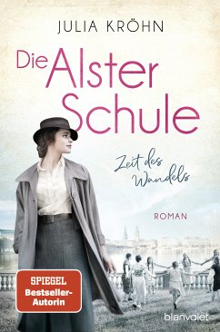 Zeit des Wandels / Die Alster-Schule Bd.1 (eBook, ePUB) - Kröhn, Julia