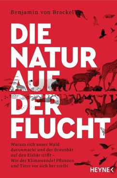 Die Natur auf der Flucht (eBook, ePUB) - Brackel, Benjamin von