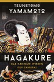 Hagakure - Das geheime Wissen der Samurai (eBook, ePUB)