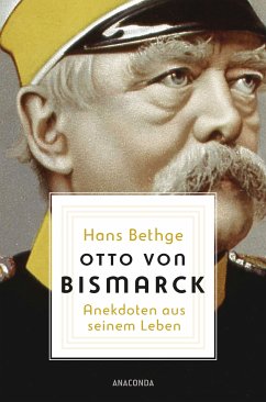 Otto von Bismarck (eBook, ePUB) - Bethge, Hans