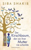 Der Kirschbaum, den sie ihrer Mutter nie schenkte (eBook, ePUB)