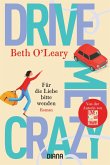 Drive Me Crazy - Für die Liebe bitte wenden (eBook, ePUB)