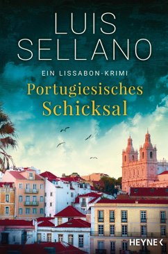 Portugiesisches Schicksal / Lissabon-Krimi Bd.6 (eBook, ePUB) - Sellano, Luis