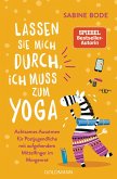 Lassen Sie mich durch, ich muss zum Yoga (eBook, ePUB)