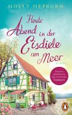 Heute Abend in der Eisdiele am Meer (eBook, ePUB)