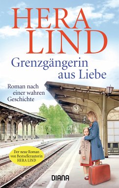 Grenzgängerin aus Liebe (eBook, ePUB) - Lind, Hera