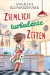 Ziemlich turbulente Zeiten / Die... - Bild 1