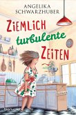 Ziemlich turbulente Zeiten / Die Freundinnen vom Chiemsee Bd.2 (eBook, ePUB)