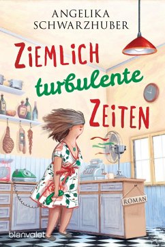 Ziemlich turbulente Zeiten / Die Freundinnen vom Chiemsee Bd.2 (eBook, ePUB) - Schwarzhuber, Angelika