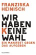 Wir haben keine Wahl (eBook, ePUB) - Bild 1
