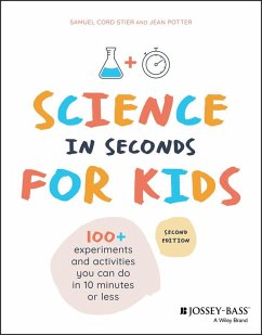 Science in Seconds for Kids (eBook, PDF) - Stier, Samuel Cord; Potter, Jean