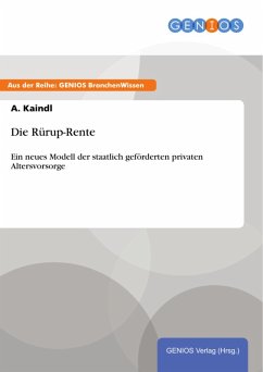 Die Rürup-Rente (eBook, PDF) - Kaindl, A.