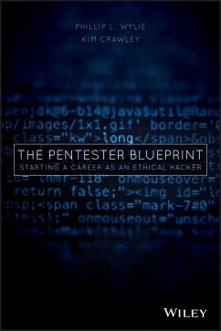 The Pentester BluePrint (eBook, ePUB) - Wylie, Phillip L.; Crawley, Kim