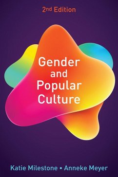 Gender and Popular Culture (eBook, ePUB) - Milestone, Katie; Meyer, Anneke