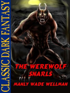 The Werewolf Snarls (eBook, ePUB)