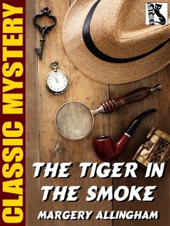 The Tiger in the Smoke (eBook, ePUB) - Allingham, Margery