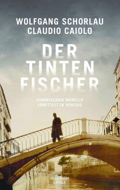 Der Tintenfischer / Ein Fall für Commissario Morello Bd.2 - Schorlau, Wolfgang;Caiolo, Claudio