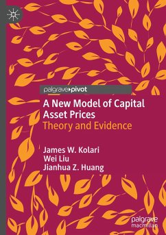 A New Model of Capital Asset Prices - Kolari, James W.;Liu Wei;Huang, Jianhua Z.