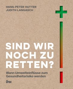 Sind wir noch zu retten? - Langasch, Judith;Hutter, Hans-Peter