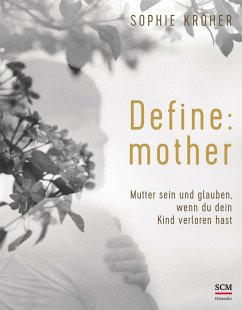 Define: mother - Kröher, Sophie