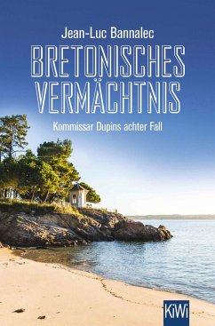 Bretonisches Vermächtnis / Kommissar Dupin Bd.8 - Bannalec, Jean-Luc