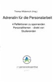 Adrenalin für die Personalarbeit