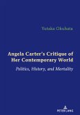 Angela Carter¿s Critique of Her Contemporary World