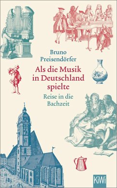 Als die Musik in Deutschland spielte - Preisendörfer, Bruno